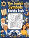 The Jewish Symbols Sudoku Book: Picture Logic Puzzles Featuring Symbols, Traditions & Holidays for Teens, Adults & Seniors