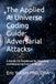 The Applied AI Universe Coding Guide: Adversarial Attacks: A Hands-On Handbook for Attacking and Measuring Every AI Model