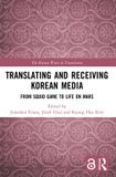 Translating Routledge The Korean Wave in Translation- Translating and Receiving Korean Media Paperback
