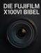 DIE Fujifilm Die Fujifilm X100vi Bibel