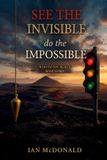 See Libri GmbH See the Invisible, Do the Impossible