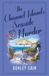 The Gull Bay Mysteries-The Channel Islands Seaside Murder