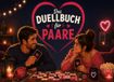Das Duell Buch für Paare: Fragen für Paare, Paarzeit und Date Ideen für mehr Nähe