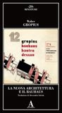 La Nuova Architettura e il Bauhaus