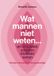 Wat Pelckmans Uitgevers Wat mannen niet weten... en vrouwen zouden moeten weten