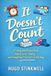 It Independently Published It Doesn't Count Paperback