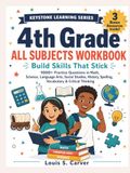4TH GRADE ALL SUBJECTS WORKBOOK