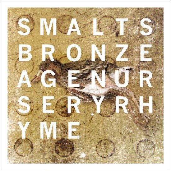 Bronze Smalts - Bronze Age Nursery Rhyme (LP)