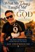 What My Dogs Taught Me About God: Finding the Father's Heart Through Man's Best Friend