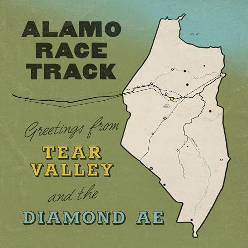 Greetings Alamo Race Track - Greetings from Tear Valley and the Diamond Ae (Cd)