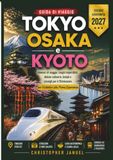 Tokyo, Osaka e Kyoto Guida di viaggio 2027