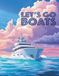 Let's Go Boats Coloring Book: Detailed Ships and Boats for Adults, Teens and Older Kids, Featuring Cargo Ships, Cruise Liners, Fishing Boats, Tugs and More