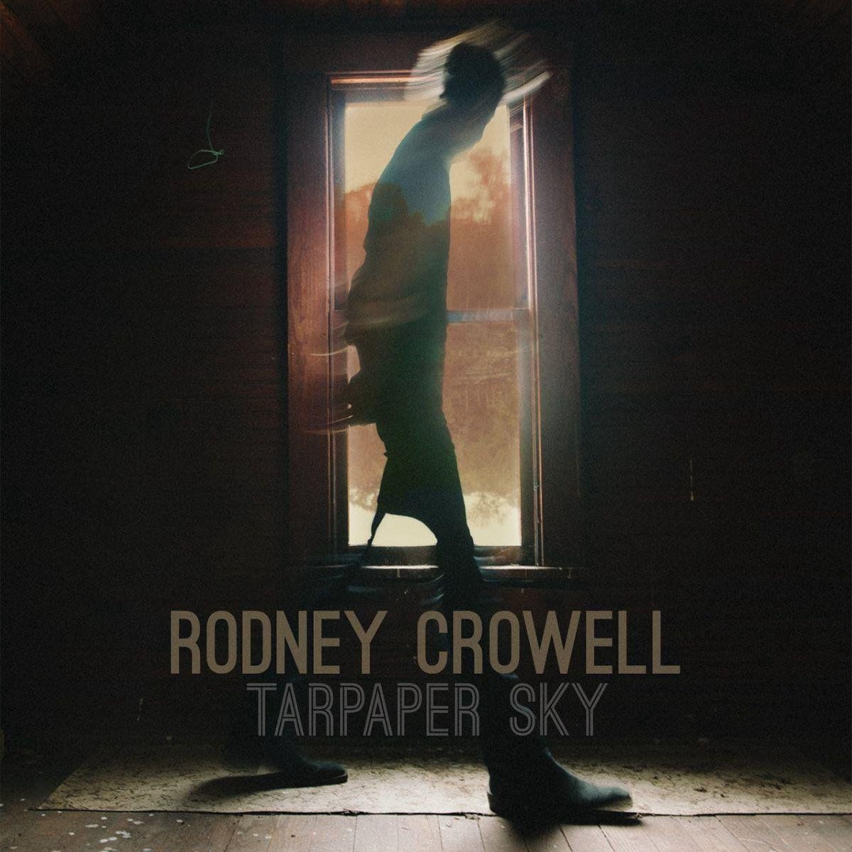 PIAS Nederland Rodney Crowell - Tarpaper Sky