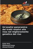 Un'analisi OmniScriptum SRL Un'analisi panoramica dei tratti relativi alla resa nel miglioramento genetico del riso