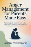 Anger Bol Anger management for parent made easy