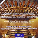 Ferruccio Bach: Toccate E Fughe Bwv 565, 564, 538, 540