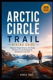 Arctic Libri GmbH Arctic Circle Trail Hiking Guide