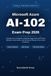 Microsoft Azure AI-102 Exam Prep 2026: Complete Azure AI Engineer Associate Study Guide with Practice Questions, Mock Exams, and Full Domain Review for the AI-102 Certification