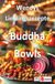 Wendys Lieblingsrezepte Buddha Bowls