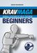 Krav Maga Israeli System of Self-defense: Beginners