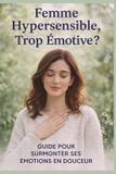 Femme Libri GmbH Femme Hypersensible, Trop Émotive ? Paperback