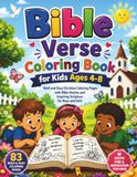 Bible Verse Coloring Book for Kids Ages 4–8: Bold and Easy Christian Coloring Pages with Bible Stories and Inspiring Scripture for Boys and Girl