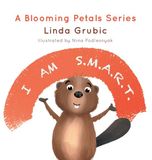 I Blooming Petals I am S.M.A.R.T. Hardcover