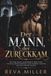 Der Mann, der zurückkam: Ein Dark-Mafia-Liebesroman über einen totgeglaubten Ehemann, eine geheime Tochter und eine zweite Chance