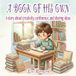 A Book of His Own: A story about creativity, confidence, and sharing ideas