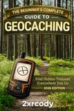 The Beginner’s Complete Guide to Geocaching: 2026 Edition