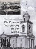 Die Verlagshaus Schlosser Die Kolonie Warenburg an der Wolga