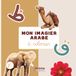 Mon Imagier en Arabe à Colorier