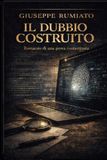 IL DUBBIO COSTRUITO: Eomanzo di una prova contaminata