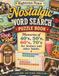 Righteous Peace Nostalgic Word Search Puzzle Book: Memories of 40's, 50's, 60's, and 70's for Seniors and Other Adults