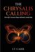 The Butterfly Affects LLC The Chrysalis Calling Paperback