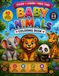 Coloring Book: 40 Cute Animals to Color for Kids Ages 3–8