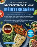 LA Libri GmbH La Bible Super Facile Des Recettes Du Régime Méditerranéen - Collection Complète 10-En-1
