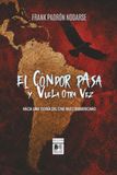 El Condor Pasa y Vuela Otra Vez: Hacia una Teoría Del Cine Nuestramericano