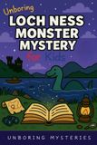 Unboring Loch Ness Monster Mystery for Kids