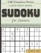 Large Print Easy Sudoku for Seniors Volume 2: More Easy Puzzles for Daily Mental Exercise and Peaceful Focus