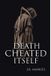 Death Libri GmbH Death Cheated Itself Paperback