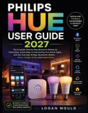 Philips Hue User Guide 2027