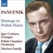 Outhere Naxos Igor Cechoco, Polish Chamber Orchestra, Mariusz Smolij - Panufnik: Homage To Polish Music (CD)