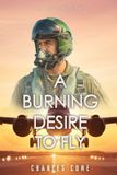 A Libri GmbH A Burning Desire to Fly
