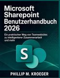 Microsoft Sharepoint Benutzerhandbuch 2026