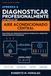 APRENDA A DIAGNOSTICAR PROFESIONALMENTE SISTEMAS DE AIRE ACONDICIONADO CENTRAL: Guía práctica para diagnosticar problemas de flujo de aire, refrigeración, sistemas eléctricos y compresores