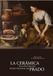 La Consejo Superior de Investigaciones Cientificas La cerámica en la pintura del Museo Nacional del Prado Paperback