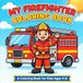 My Firefighter Coloring Book: A Big, Bold Coloring Book for Kids Ages 4-8 with 45 Fun Firefighter Activities