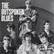 The Outspoken Blues & The Bryds - The Outspoken Blues/The Bryds (CD)