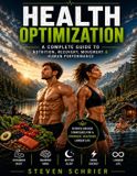 Health Libri GmbH Health Optimization: A Complete Guide to Energy, Healing and Longevity